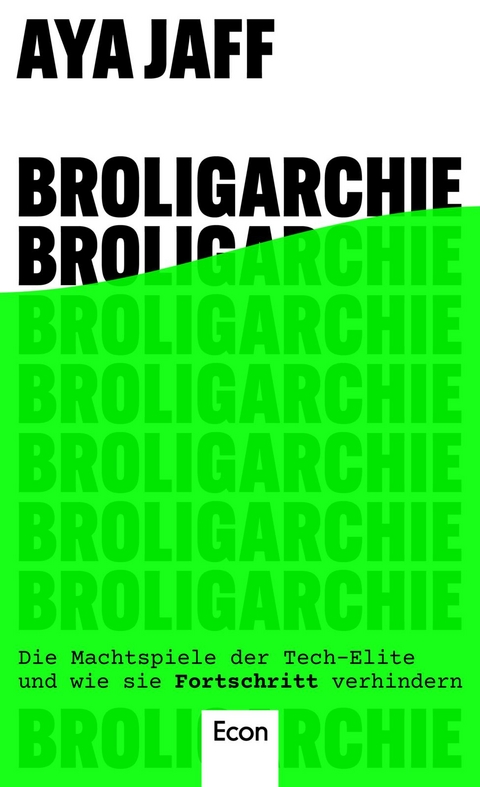 Broligarchie - Aya Jaff