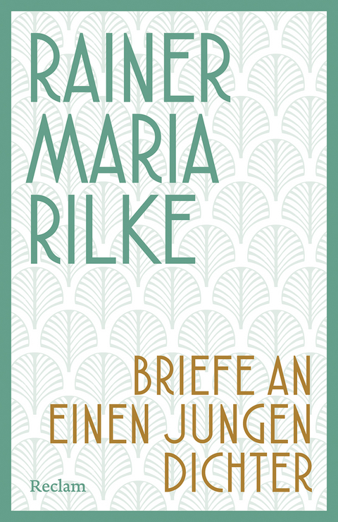 Briefe an einen jungen Dichter - Rainer Maria Rilke
