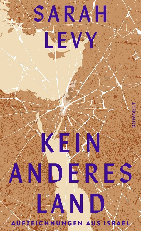 Kein anderes Land - Sarah Levy