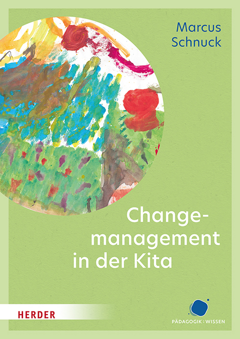 Changemanagement in der Kita - Marcus Schnuck