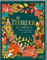 Im Feenreich. Ein Ausmalbuch. - Emelie Lideh&auml;ll &Ouml;berg