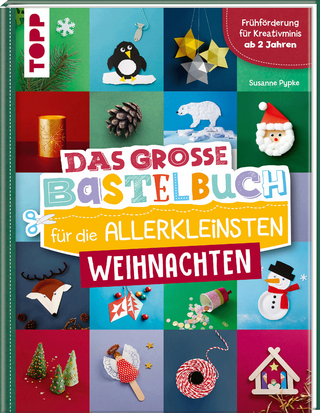 Das große Bastelbuch für die Allerkleinsten Weihnachten