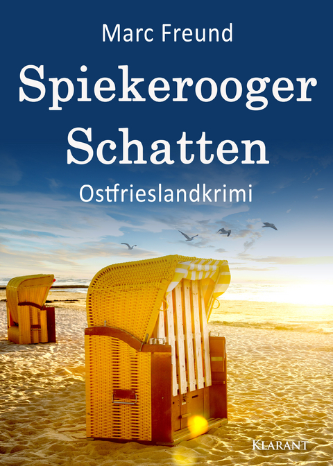 Spiekerooger Schatten. Ostfrieslandkrimi - Marc Freund