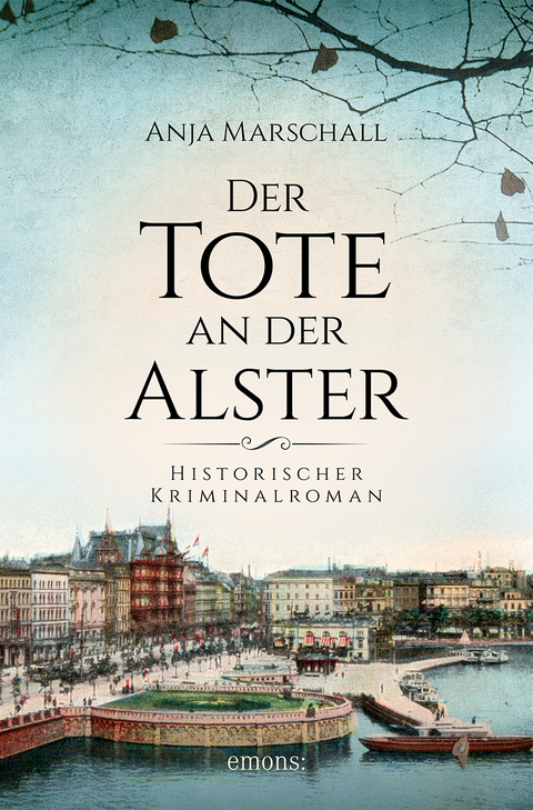 Der Tote an der Alster - Anja Marschall