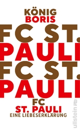 FC St. Pauli - "K&ouml;nig Boris" Lauterbach