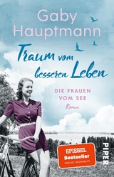 Traum vom besseren Leben - Gaby Hauptmann