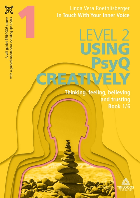 In Touch With Your Inner Voice | LEVEL 2 - Linda Vera Roethlisberger