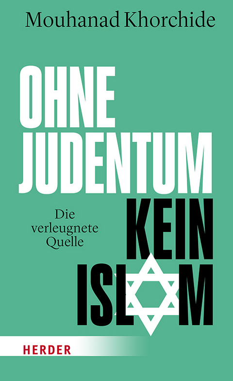 Ohne Judentum kein Islam - Mouhanad Khorchide