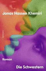 Die Schwestern - Jonas Hassen Khemiri