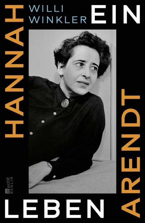 Hannah Arendt - Willi Winkler