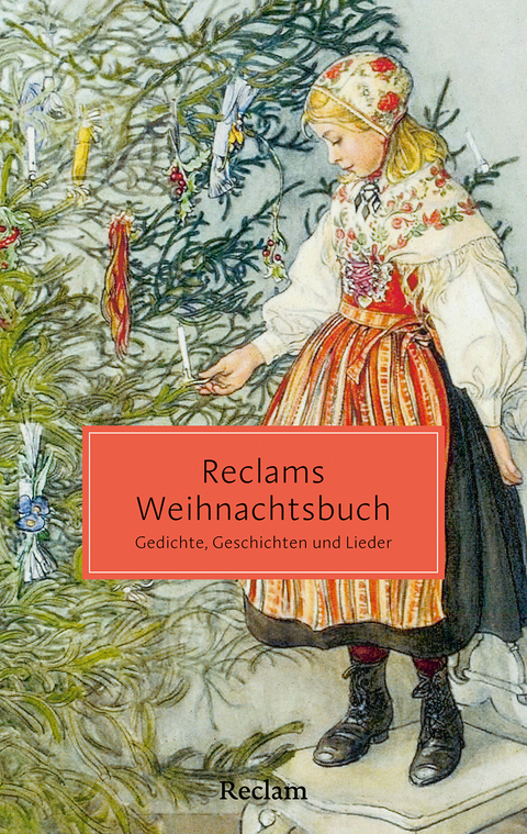 Reclams Weihnachtsbuch. Gedichte, Geschichten und Lieder - 