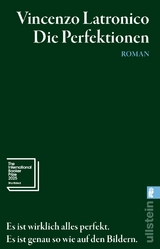Die Perfektionen - Vincenzo Latronico