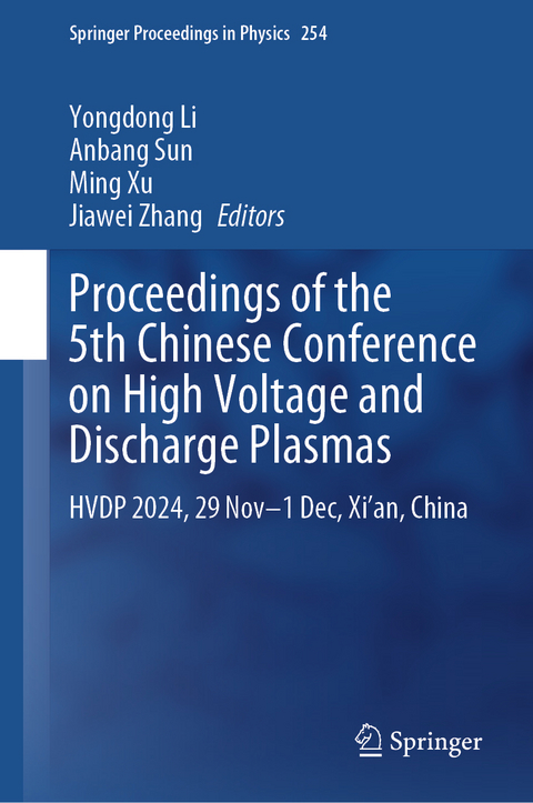 Proceedings of the 5th Chinese Conference on High Voltage and Discharge Plasmas - 