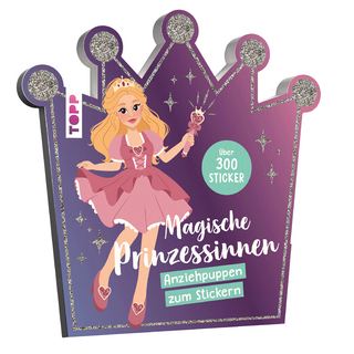 Stickerbuch: Anziehpuppen zum Stickern. Magische Prinzessinnen