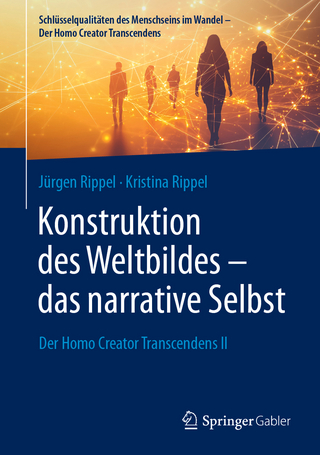 Konstruktion des Weltbildes – das narrative Selbst