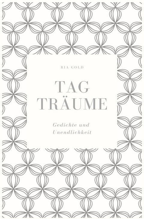 Tagtr&auml;ume - Ria Gold