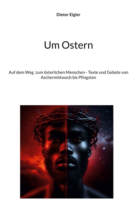Um Ostern - Dieter Eigler