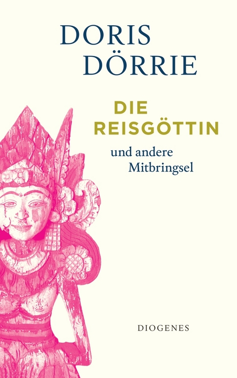 Die Reisg&ouml;ttin - Doris D&ouml;rrie