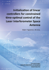 Initialization of linear controllers for constrained time-optimal control of the Laser Interferometer Space Antenna - Adam Vigneron