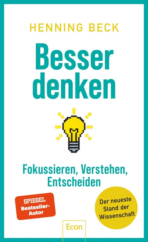 Besser denken - Henning Beck