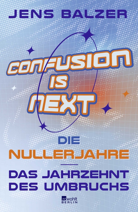 Confusion Is Next - Jens Balzer