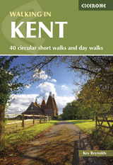 Walking in Kent - Kev Reynolds