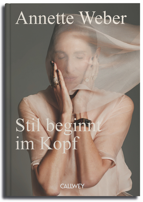 Stil beginnt im Kopf - Annette Weber