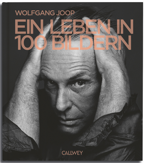 Ein Leben in 100 Bildern - David Baum, Wolfgang Joop