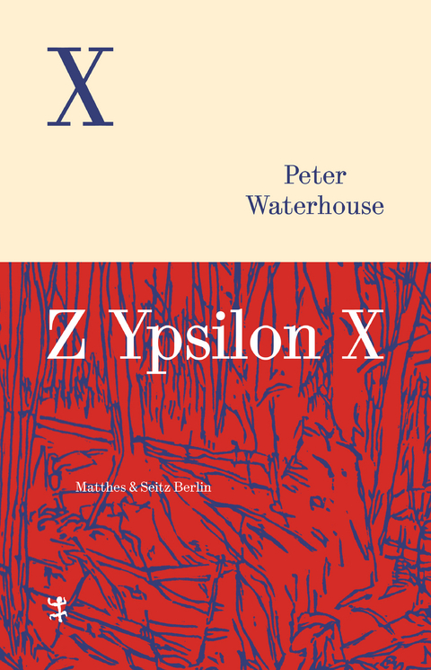 Z Ypsilon X - Peter Waterhouse