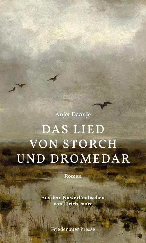 Das Lied von Storch und Dromedar - Anjet Daanje