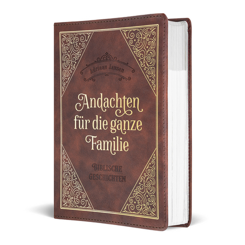 Andachten für die ganze Familie - Adriaan Jansen