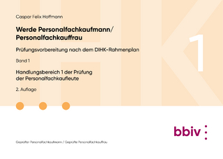 Handlungsbereich 1 der Prüfung der Personalfachkaufleute