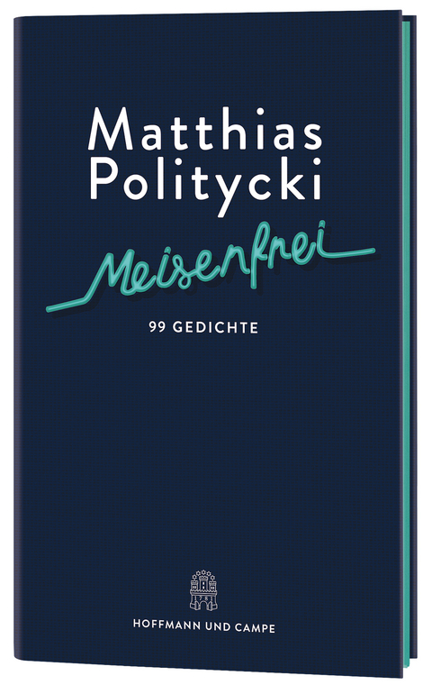 Meisenfrei - Matthias Politycki