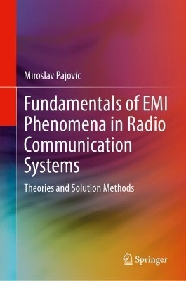 Fundamentals of EMI Phenomena in Radio Communication Systems