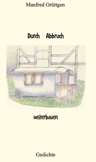 Durch Abbruch weiterbauen