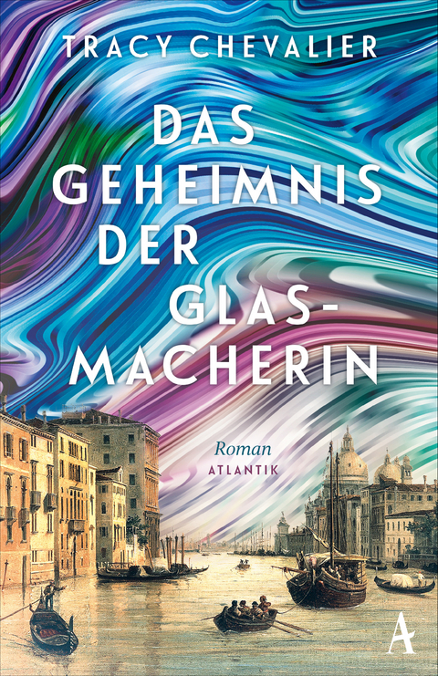 Das Geheimnis der Glasmacherin - Tracy Chevalier