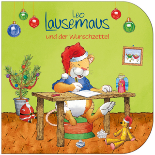 Leo Lausemaus und der Wunschzettel