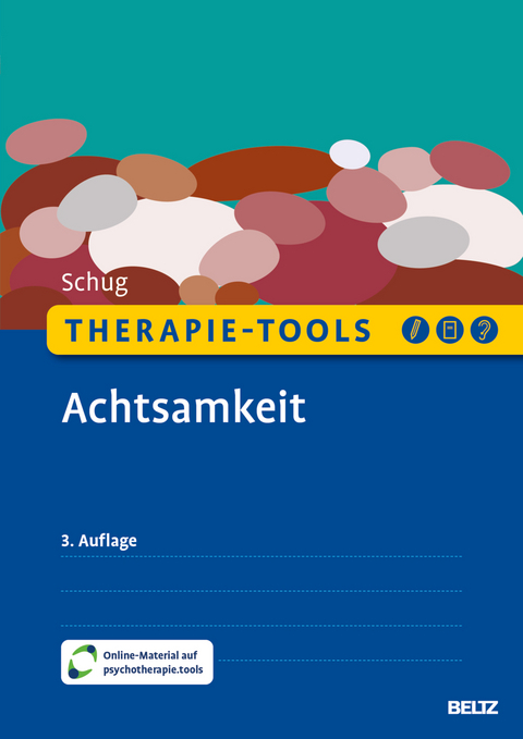 Therapie-Tools Achtsamkeit - Susanne Schug
