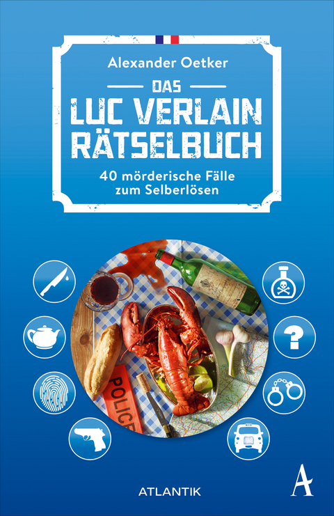 Das Luc Verlain Rätselbuch - Alexander Oetker, Annekatrin Baumann