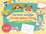 Tierisch lustiger Kindergeburtstag