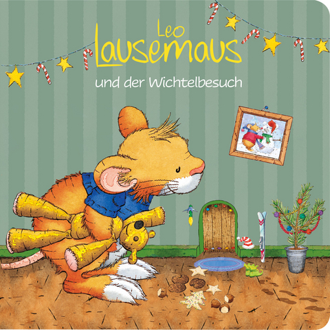 Leo Lausemaus und der Wichtelbesuch - Sophia Witt