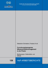 Forschungsbezogenes Wissenschaftsmanagement in der Praxis - Sebastian Schneider, Frederic Krull