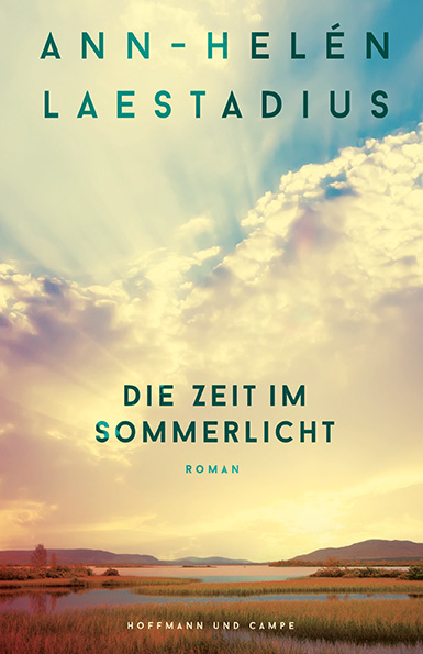 Die Zeit im Sommerlicht - Ann-Hel&eacute;n Laestadius