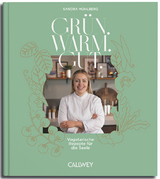 Gr&uuml;n. Warm. Gut. - Sandra M&uuml;hlberg