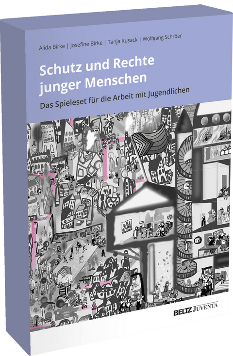 Schutz und Rechte junger Menschen &ndash; das Spieleset f&uuml;r die Arbeit mit Jugendlichen. - Alida Birke, Josefine Birke, Tanja Rusack, Wolfgang Schr&ouml;er