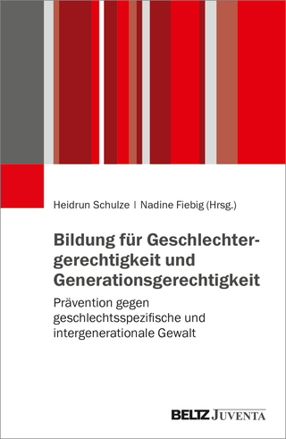 Bildung für Geschlechtergerechtigkeit und Generationsgerechtigkeit