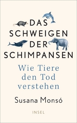 Das Schweigen der Schimpansen - Susana Monsó