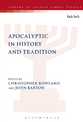 Apocalyptic in History and Tradition - 