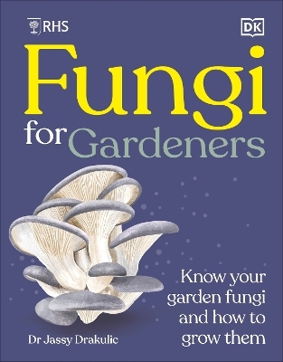 RHS Fungi for Gardeners -  Dk