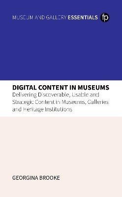 Digital Content in Museums - Georgina Brooke